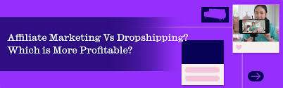 Dropshipping vs Affiliate Marketing 2025 