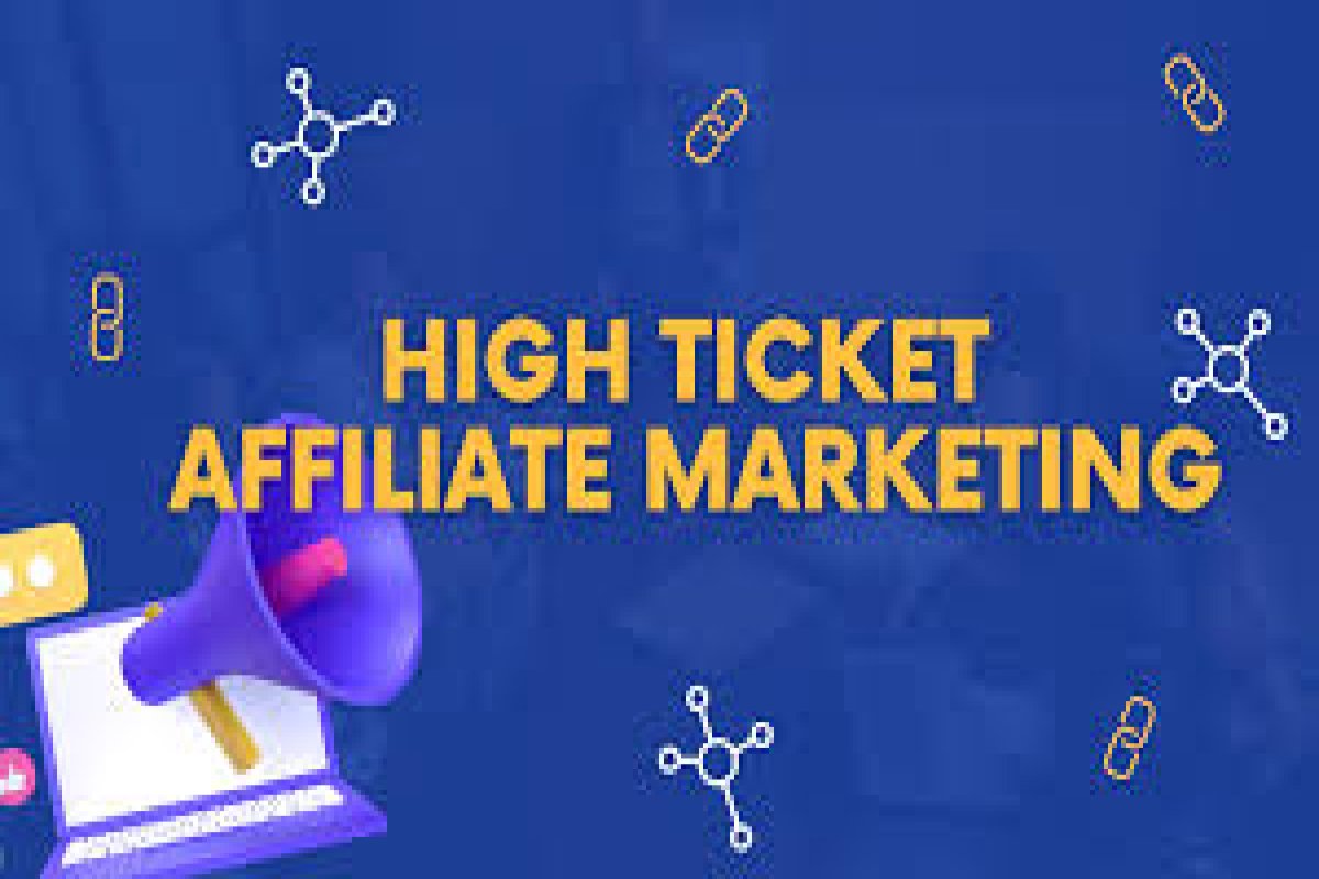 Your Guide to High Ticket Affiliate Marketing Success